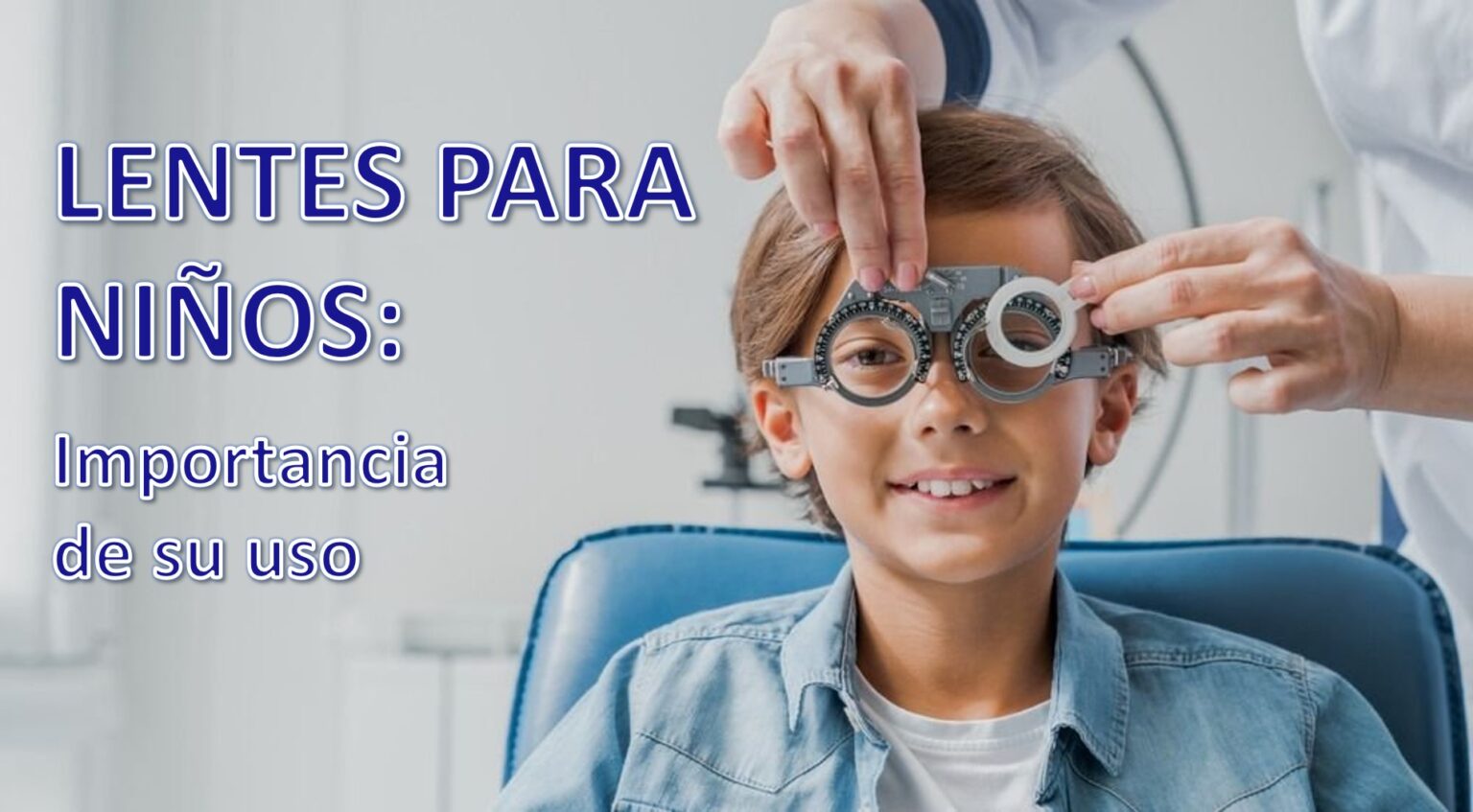Importancia De Los Lentes En La Vida Cotidiana